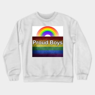 Proud Boys - Gay Pride - LGBT Pride V2 Crewneck Sweatshirt